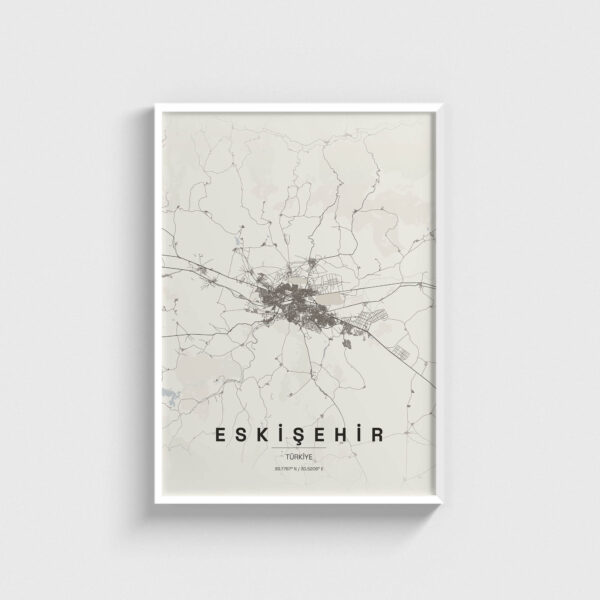 Beyaz çerçeveli Eskişehir şehir haritası posteri, minimalist duvar dekorasyonu.