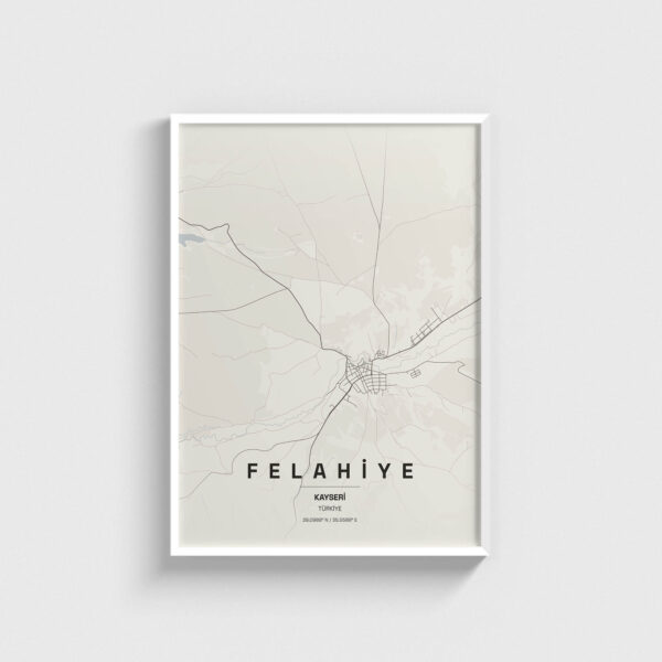 Beyaz çerçeveli Felahiye, Kayseri şehir haritası posteri, minimalist duvar dekorasyonu.