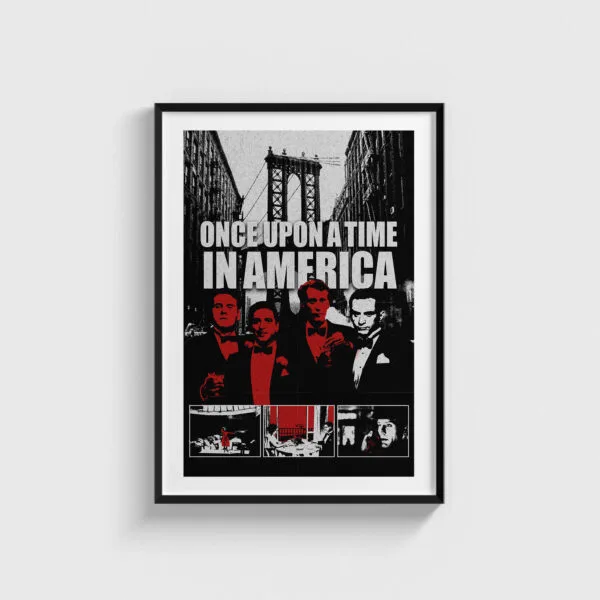Siyah çerçeveli Once Upon a Time in America film posteri, şık duvar dekorasyonu için ideal tablo.