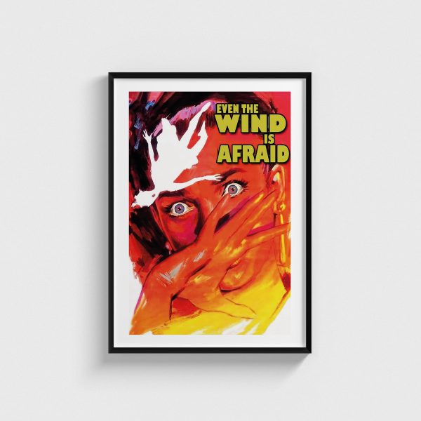Even the Wind Is Afraid film posteri, siyah çerçeveli tablo
