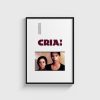 Cria! film posteri, siyah çerçeveli tablo