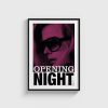 Opening Night film posteri, siyah çerçeveli tablo