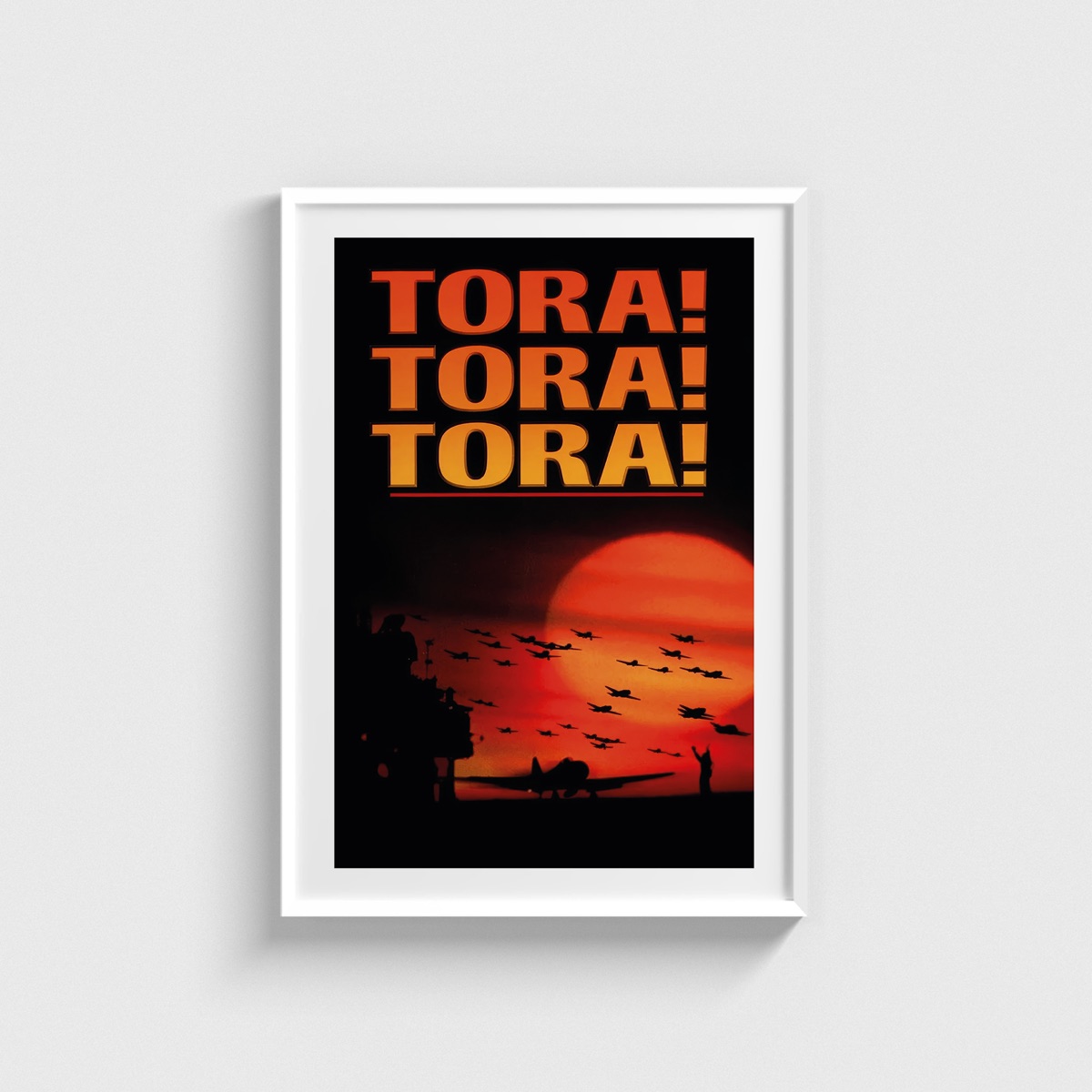 Tora! Tora! Tora! film posteri, beyaz çerçeveli tablo