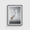 LA 92 film posteri, siyah çerçeveli tablo