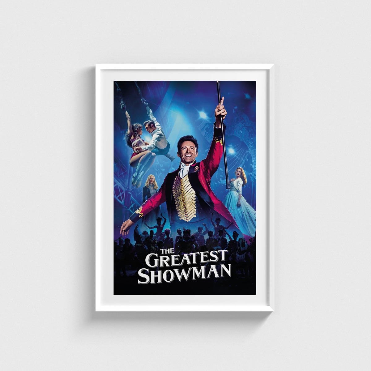 The Greatest Showman film posteri, beyaz çerçeveli tablo